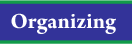 Organizing